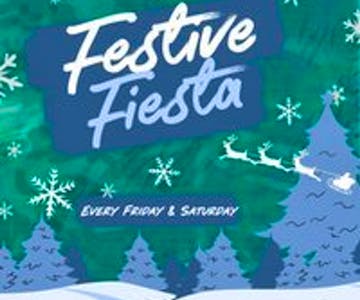 Festive Fiesta - Friday Guestlist