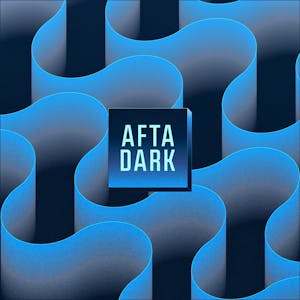 AFTA DARK - Sat Dec 26th (Boxing Day After Party)