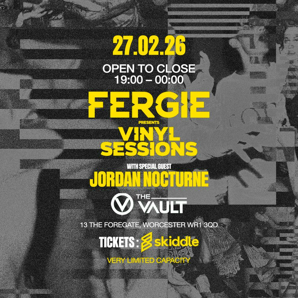 FLAUNT Fergie Vinyl Sessions (SOLD OUT) at The Vault Worcester