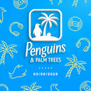 Penguins and Palm Trees presents The Beginning