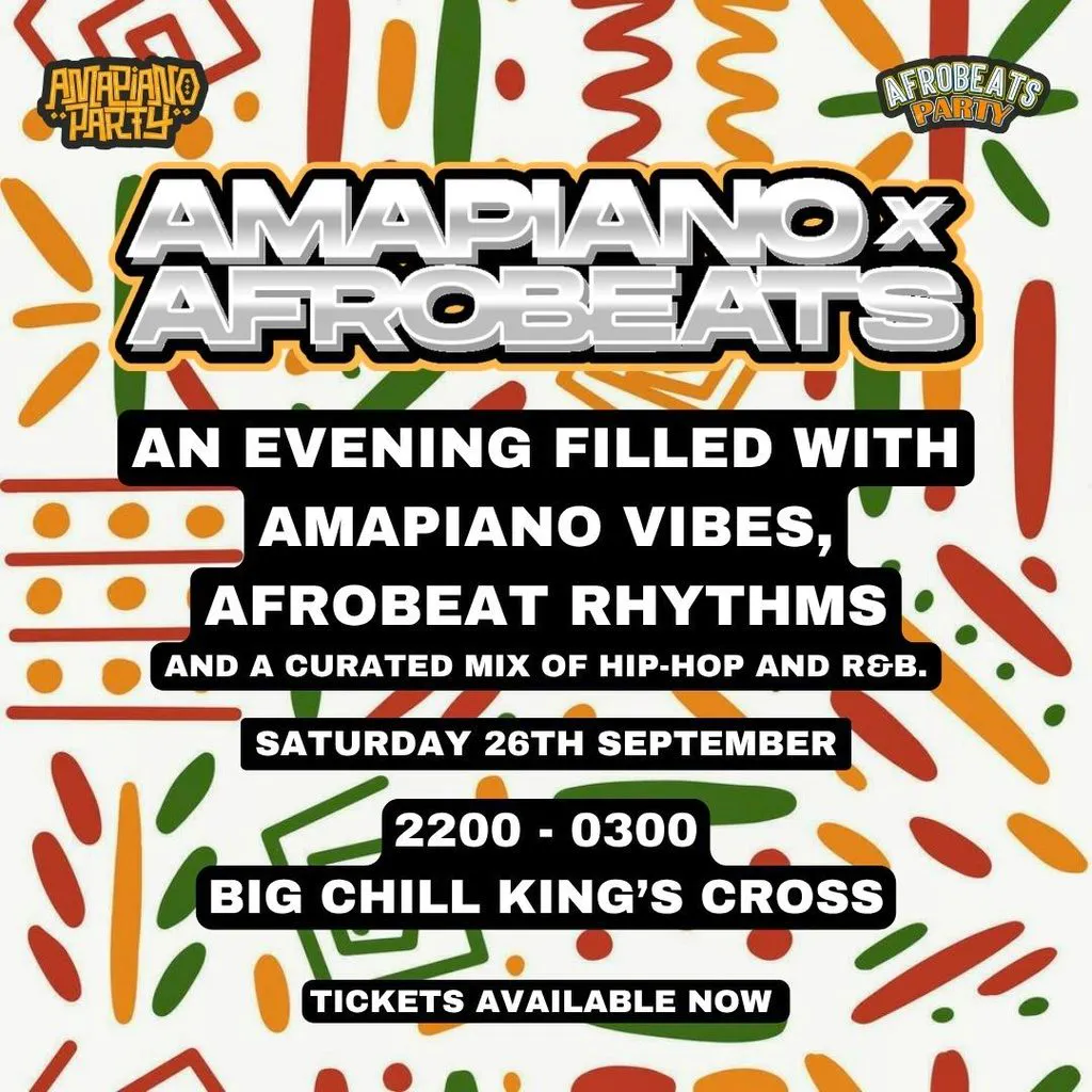 Amapiano X Afrobeats Party (London) at Big Chill House