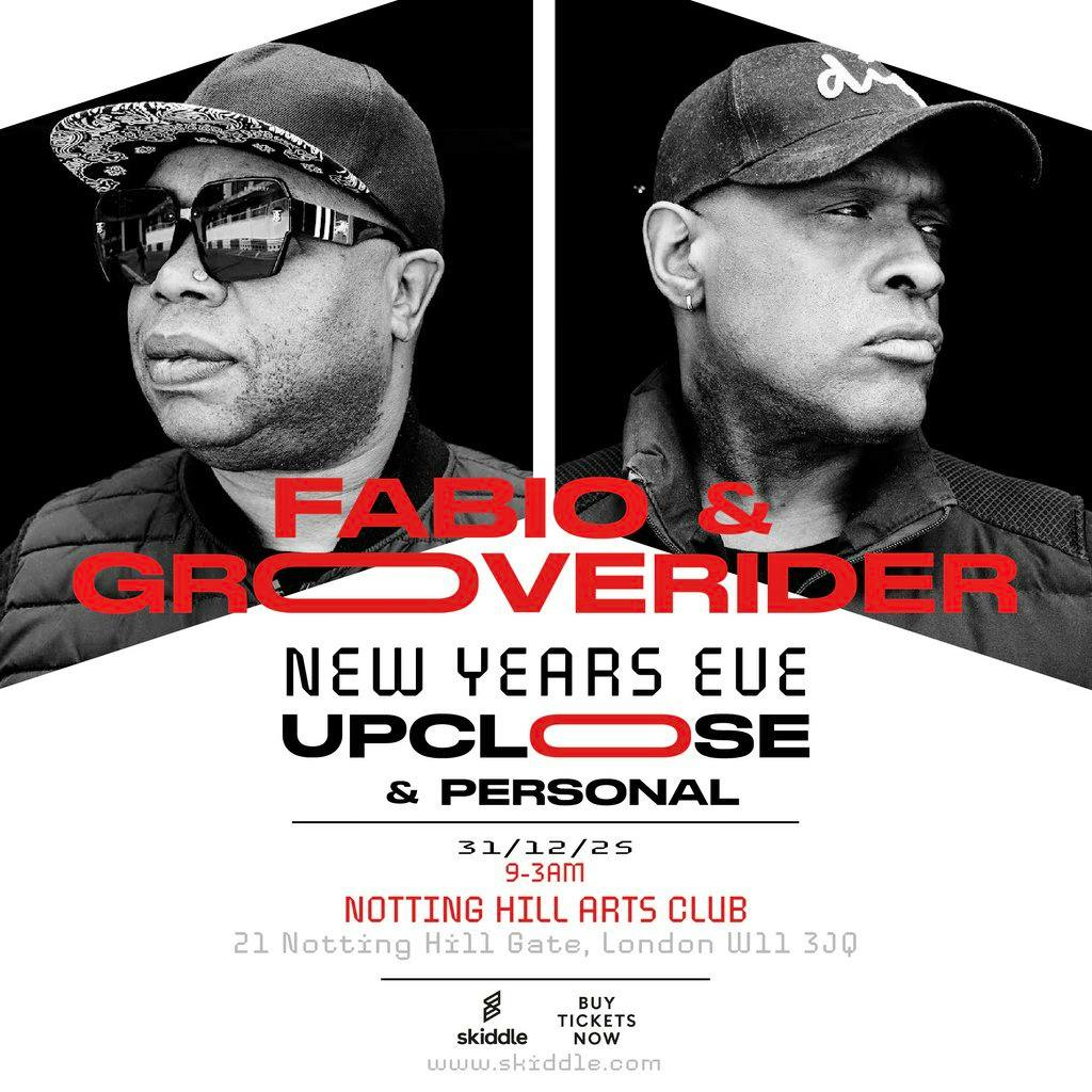 Fabio & Grooverider: Up Close & Personal NYE at Nottinghill Arts Club