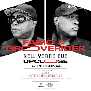 Fabio & Grooverider: Up Close & Personal NYE