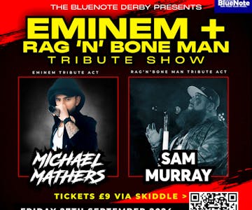 Eminem + Rag 'N' Bone Man - Tribute Show