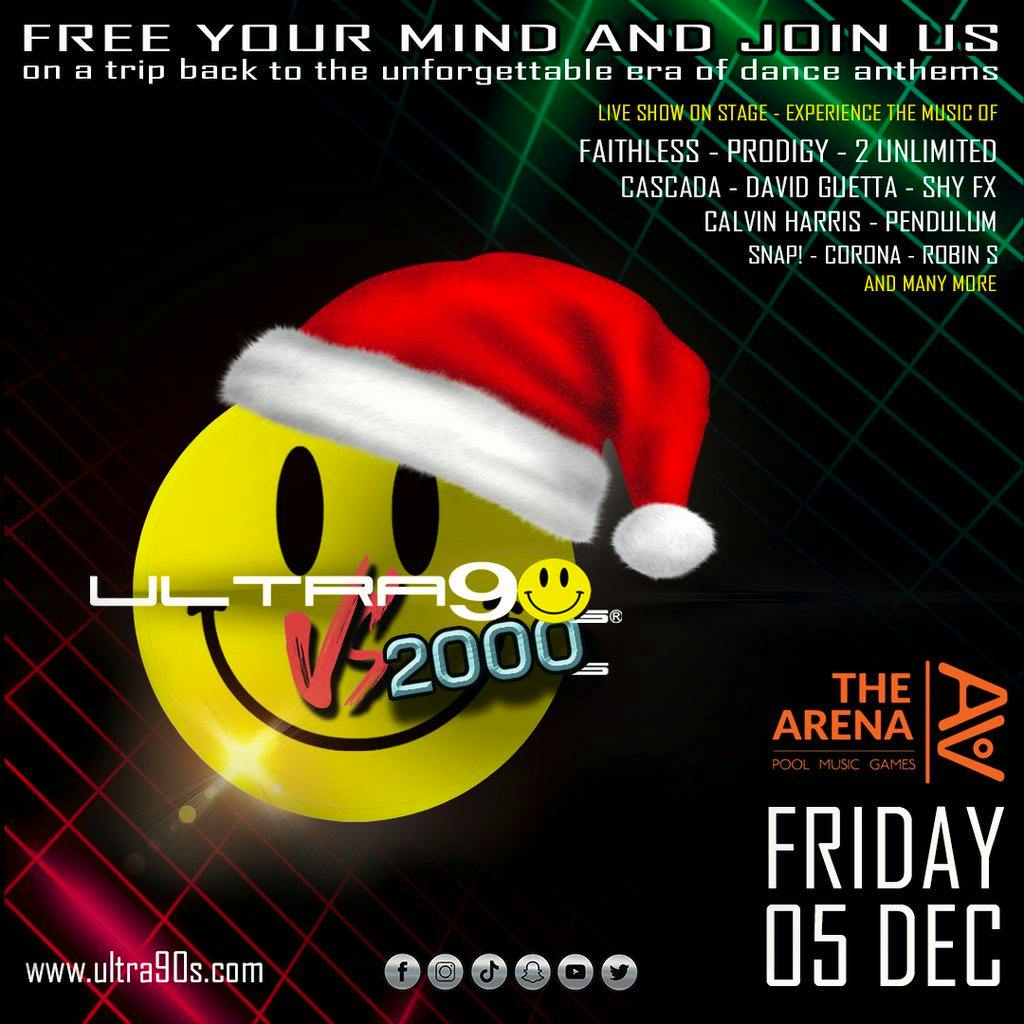 Ultra 90s Vs 2000s @ The Arena, Crewe at The Arena Crewe