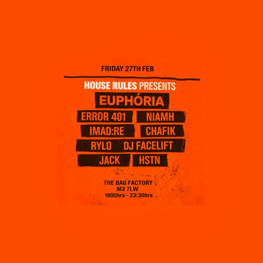 House Rules: EUPHÓRIA at The Bag Factory