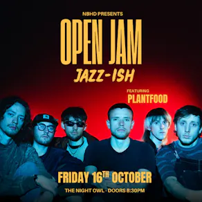 Neighbourhd Presents: NBHD Open Jam 'Jazz-ish'