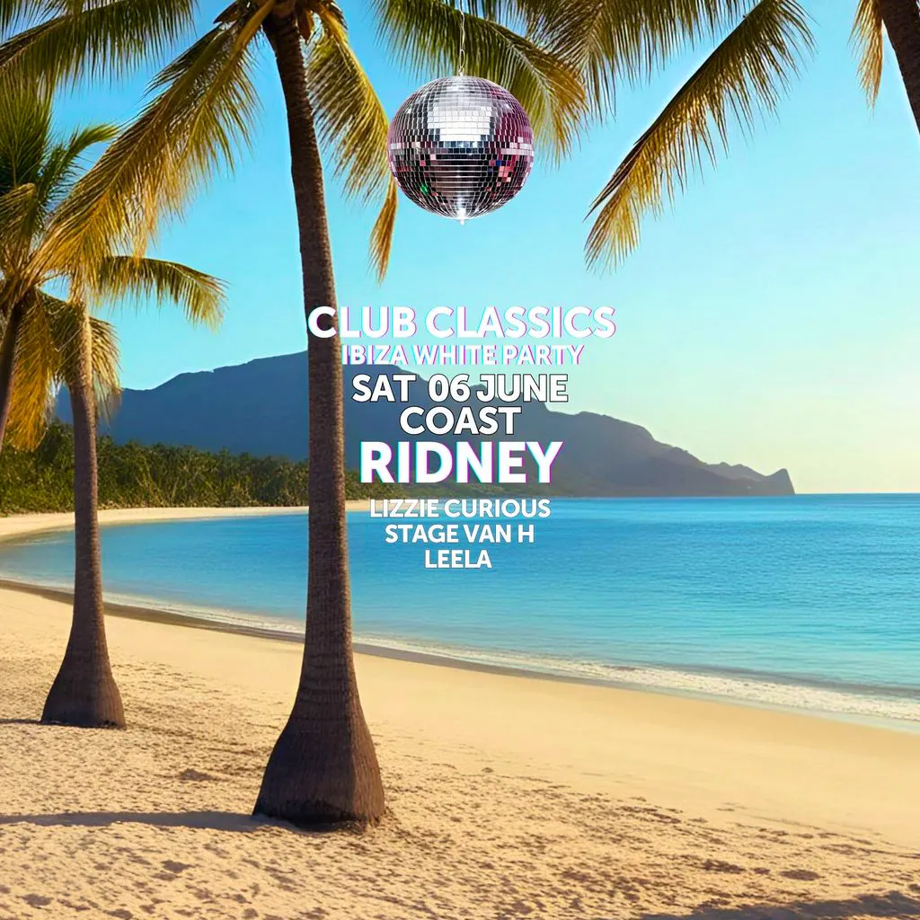 Club Classics Ibiza White Party w/ Ridney at Coast Cafe Ltd