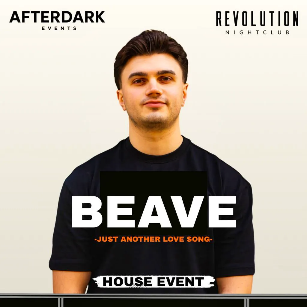 REVS & Afterdark Present BEAVE HOUSE EVENT at Revolution Night Club GY