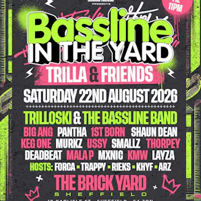 Bassline in the Yard with Trilla & Friends (Sheffield)