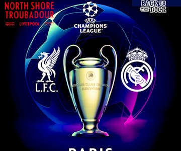 Champions League Final Liverpool v Real Madrid 