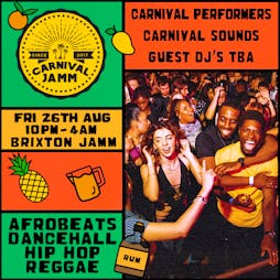 Bank Holiday Carnival Special: Afrobeats x Dancehall x Hip-Hop Tickets | Brixton Jamm London  | Fri 26th August 2022 Lineup