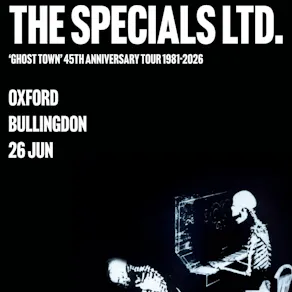 The Specials LTD. 'Ghost Town' 45th Anniversary