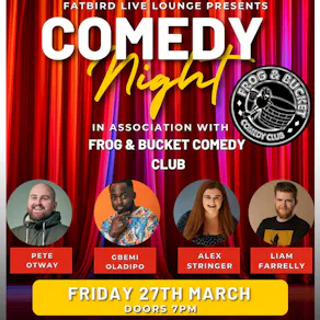 Comedy Night at Fatbird in association with Frog and Bucket