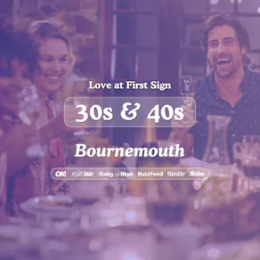 30s & 40s Singles Night at S&L Bournemouth| Love at First Sign