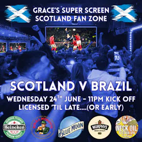Scotland v Brazil - *SUPER SCREEN*