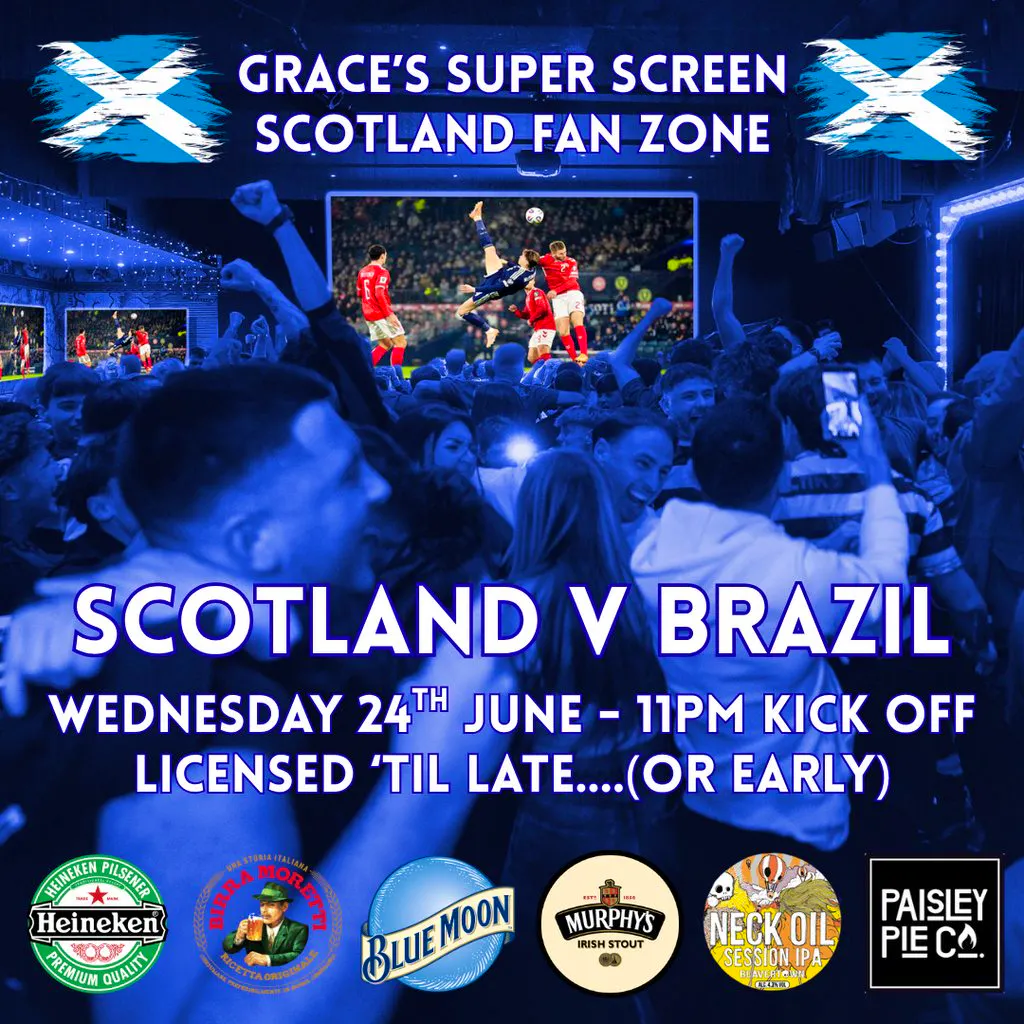 Scotland v Brazil - *SUPER SCREEN* at Grace's Irish Centre