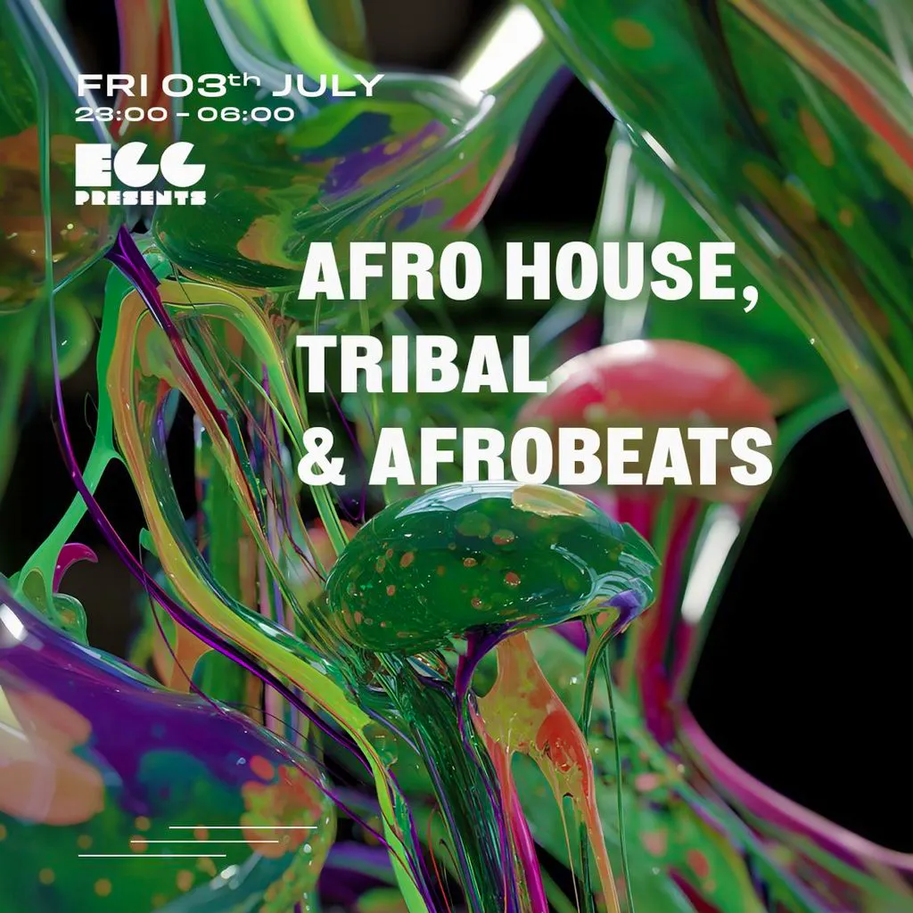 Egg LDN Pres: Afro House, Tribal & Afrobeats at Egg London
