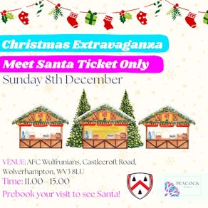 The Christmas Extravaganza- Meet Santa Ticket