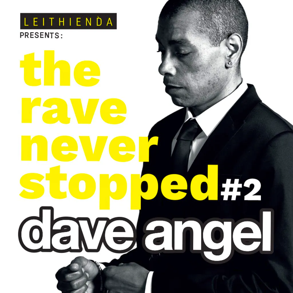 Leithienda - Dave Angel - Techno Special at Leith Arches