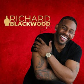 Richard Blackwood Live (18+)