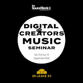 Digital Creators Music Seminar | Film | Music | Art | Fashion