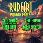 RUDE(R) Summer Party