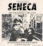 SENECA / Bitter Kisses / Big Lava