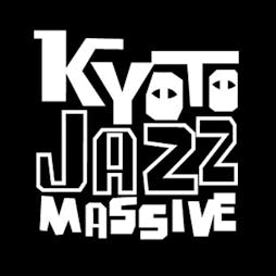 Kyoto Jazz Massive Tickets | 229 THE VENUE London  | Sat 22nd June 2024 Lineup