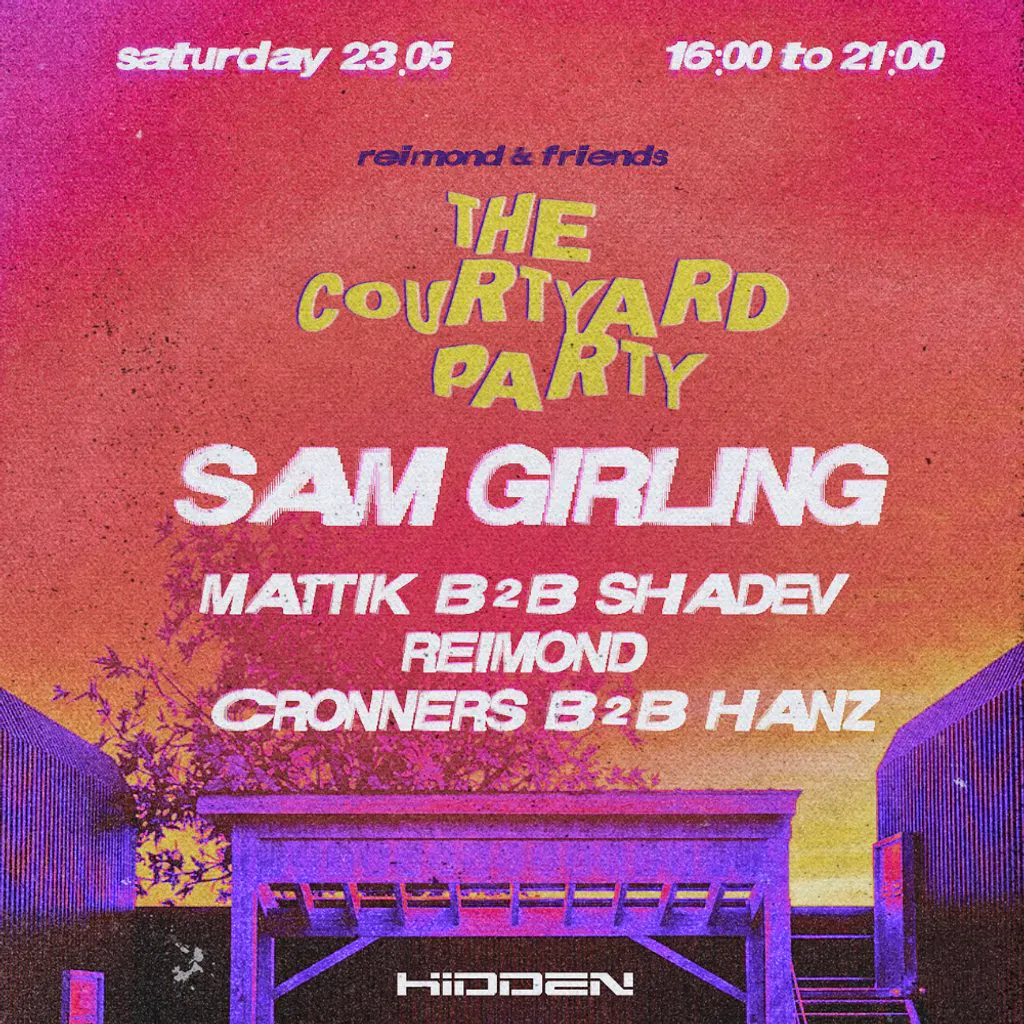 Reimond & Friends Presents: The Courtyard Party at Hidden