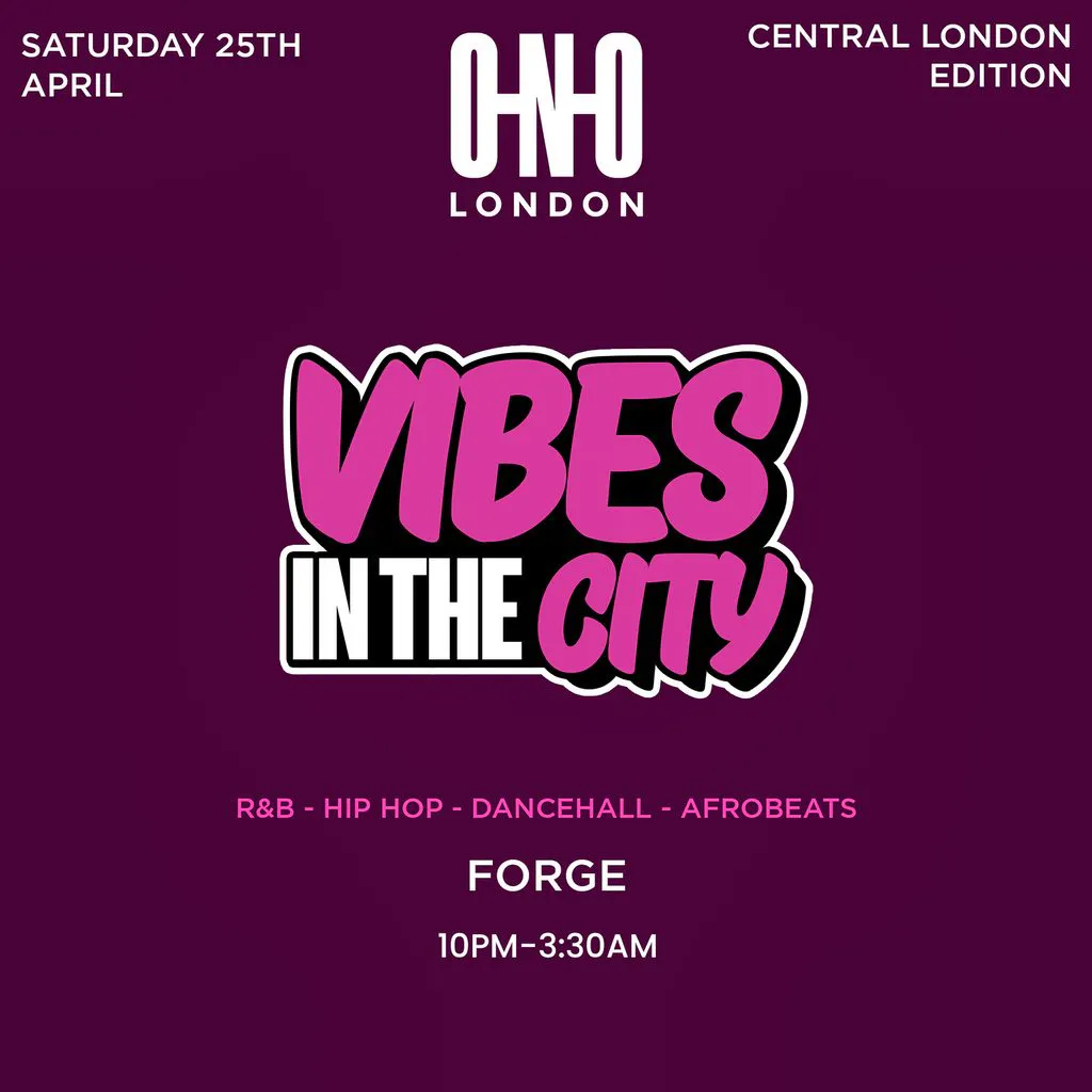 Vibes In The City - Central London (Free B4 11PM With A Ticket) at Forge Bar