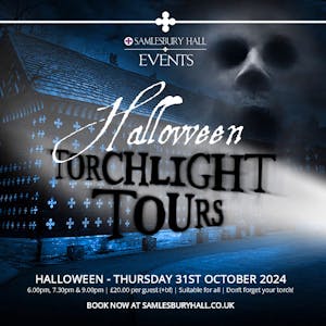 Halloween Torchlight Tours at Samlesbury Hall