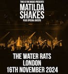 ThisIsTheMusic Presents: Matilda Shakes