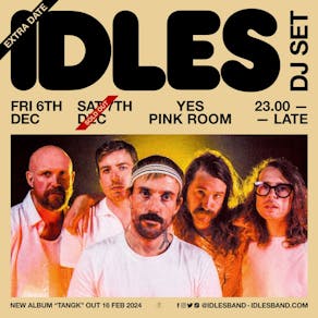 Idles DJ Set