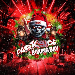 Darkside: Boxing Day '24