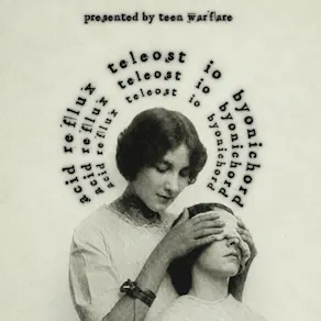 TW presents: ACID REFLUX, TELEOST, IO, BYONICHORD