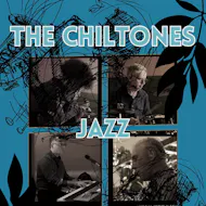 THE CHILTONES - Live Jazz Session. at Vault 17
