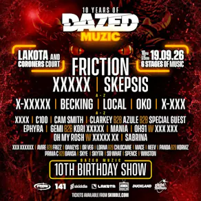 Dazed Muzic 10th Birthday ft Friction