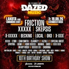 Dazed Muzic 10th Birthday ft Friction