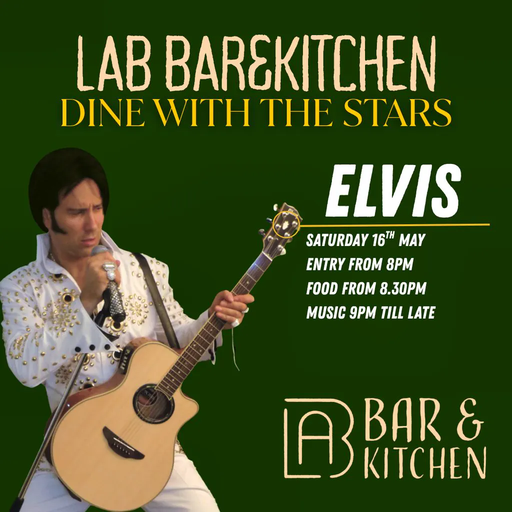 Dine With The Stars - Elvis at LAB BarandKitchen