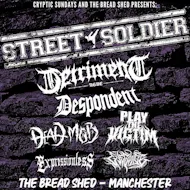 STREET SOLDIER - The Bread Shed, Manchester at The Bread Shed