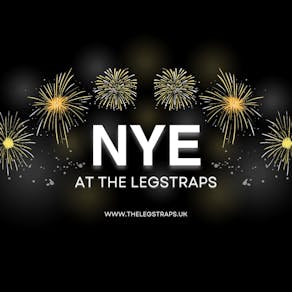 New Years Eve at The Legstraps!