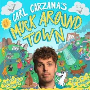 Carl Carzana's Muck Around Town