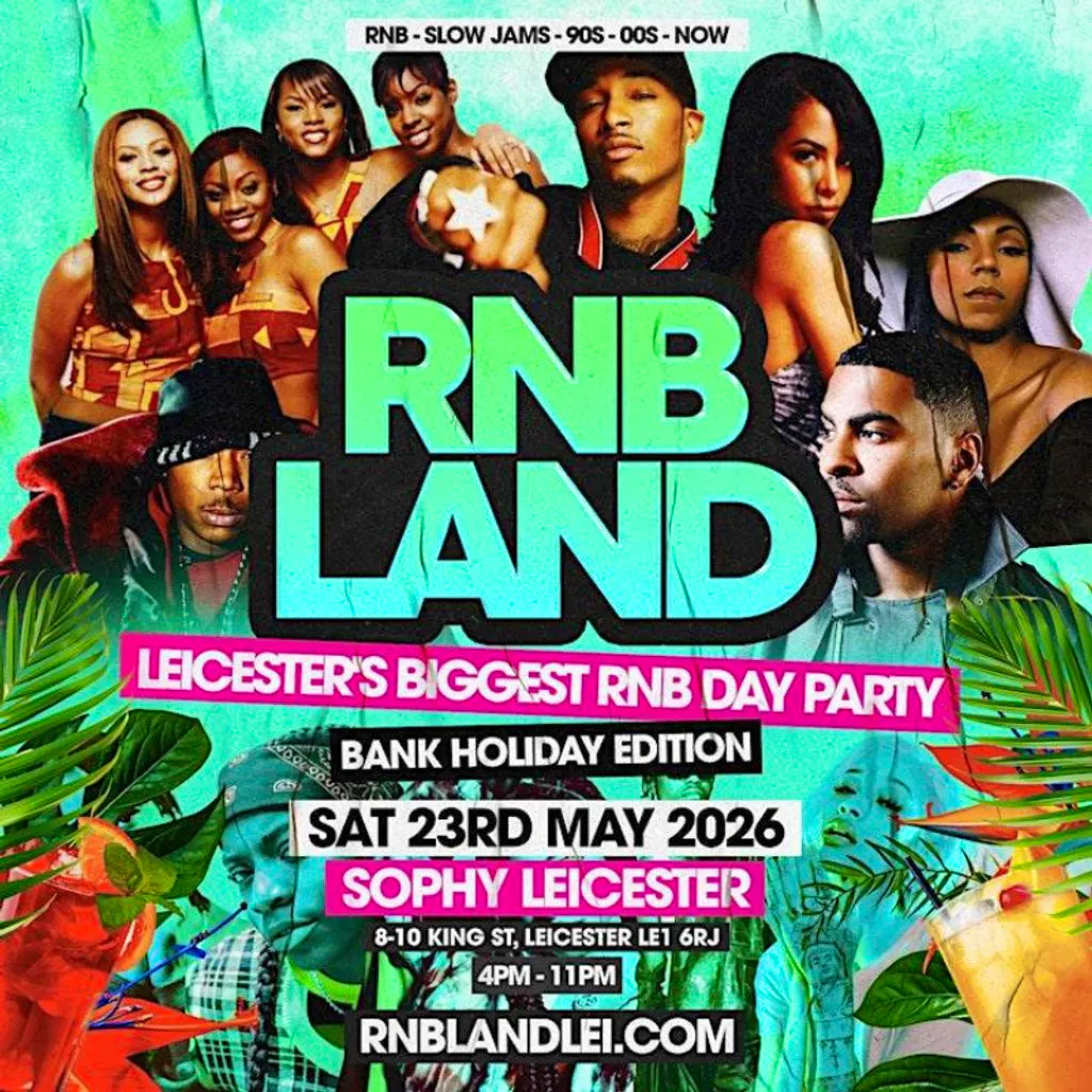 RNBLAND - Leicester Biggest Summer Opening RNB DAY PARTY at Sophy’s Nightclub