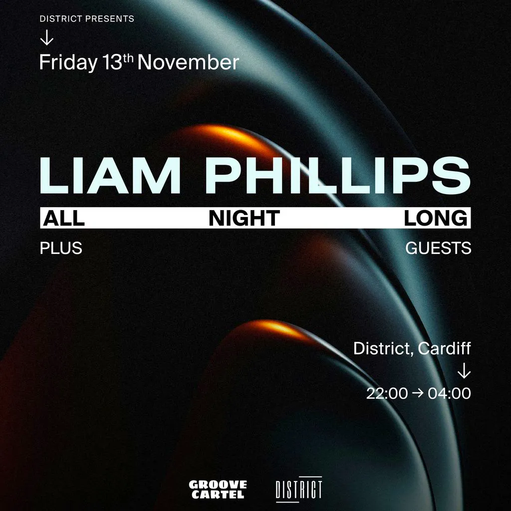 Liam Phillips [All Night Long] at District Cardiff