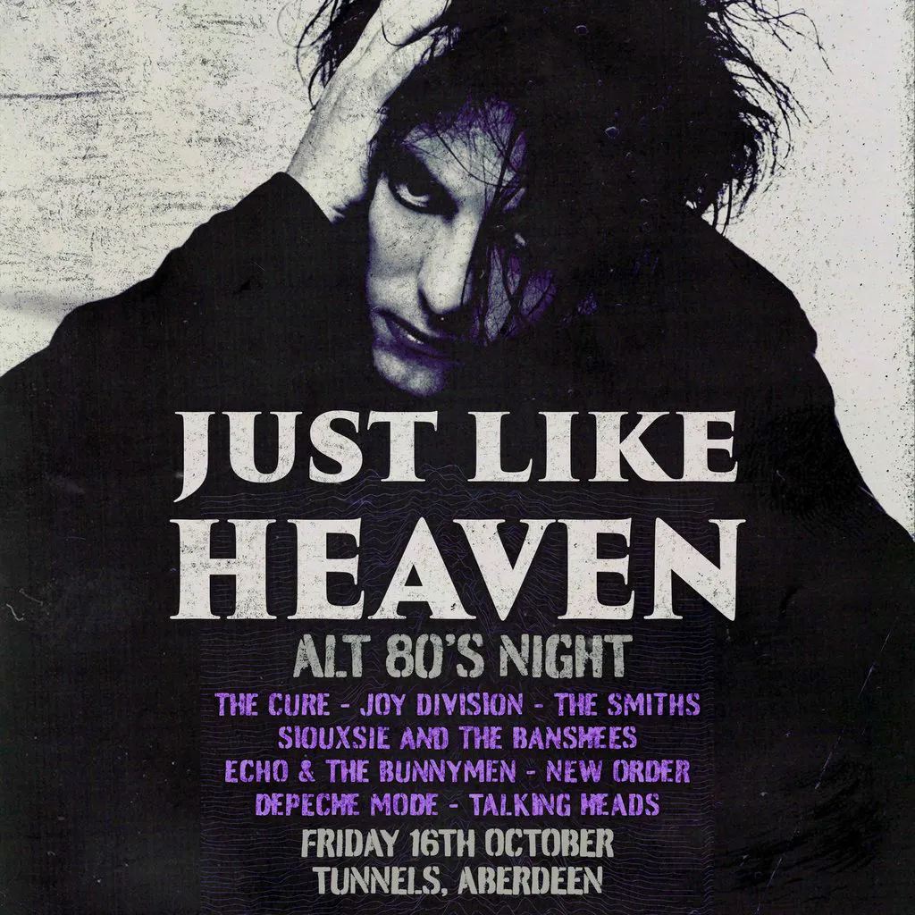 Just Like Heaven- Alt 80's Night (Aberdeen) at Tunnels