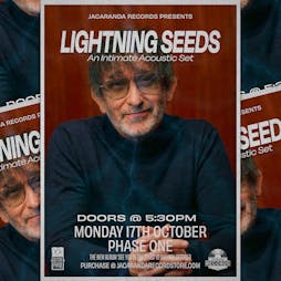 The Lightning Seeds Intimate Acoustic Album Launch Tickets | Phase One Liverpool  | Mon 17th October 2022 Lineup