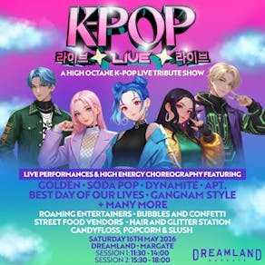 K-POP Live | Dreamland, Margate