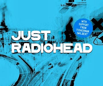 Just Radiohead - Tribute Night - Liverpool