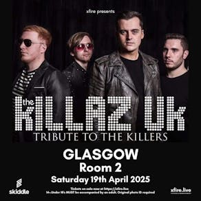 The Killaz UK: Tribute to The Killers - Glasgow